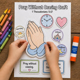 Pray Without Ceasing Bible Craft, 1 Thessalonians 5:17 Prayer Craft for Kids, Sunday School Printable, VBS Activity, Christian Kids Craft — preview 3