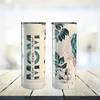 22 oz skinny tumbler - Mother's Day Design Floral